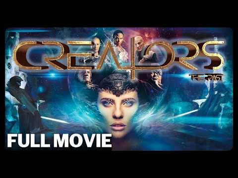 Creators: The Past | FULL MOVIE | William Shatner | Sci-Fi | Fantasy | Action