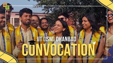 44th Convocation | IIT ISM Dhanbad | Batch of 2024