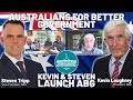 Australians for Better Government is Launched by Kevin Loughrey &amp; Steven Tripp #auspol #australia