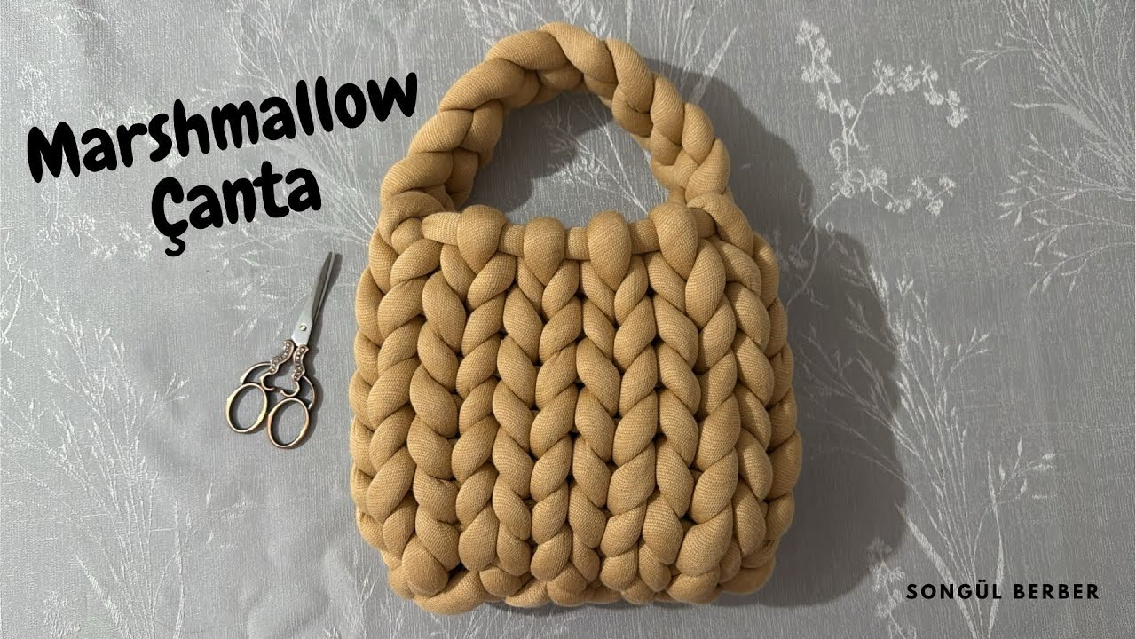 MARSHMALLOW ÇANTA ÖRÜYORUZ 🎉🎉