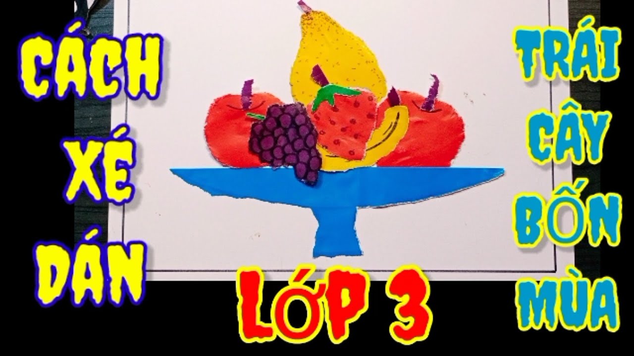 4 Cách Vẽ Quả - Bài: Trái Cây Bốn Mùa [Lớp 3] - Youtube