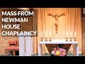 Mass from Newman House