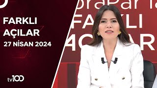 Kübra Par'la Farklı Açılar | 27 Nisan 2024