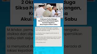 2 Oknum Polisi Diduga Siksa Pemuda Pekalongan, Korban Dipaksa Akui Kepemilikan Sabu 2 Oknum Polisi Diduga Siksa Pemuda Pekalongan, Korban Dipaksa Akui Kepemilikan Sabu