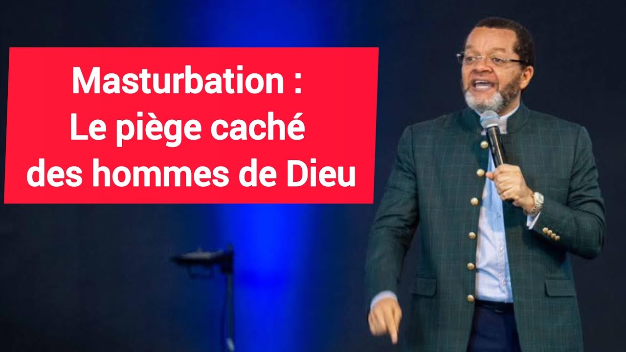 Homme de Dieu : La vérité cachée sur la masturbation que personne ne dit ! Pasteur marcello tunasi