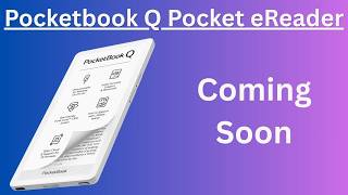 Pocketbook Q pocket eReader coming soon (Palma alternative)