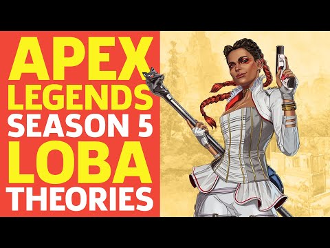 Apex Legends Season 5: Loba Theories And Abilities (Unconfirmed) Breakdown