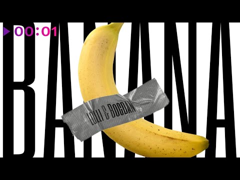 Видео: lolli & Bogdan - Banana | Official Audio | 2023