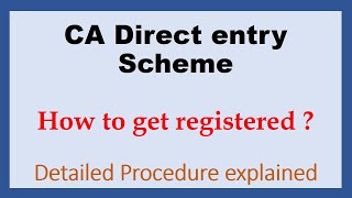 How to get registered in CA Direct Entry Scheme| Detailed Procedure