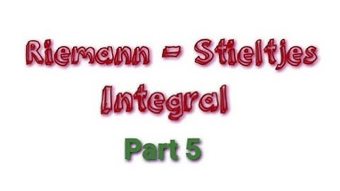 Theorem 6.10 / Riemann - Stieltjes / Part 5 / Real Analysis I /  MSc Mathematics (In Malayalam)