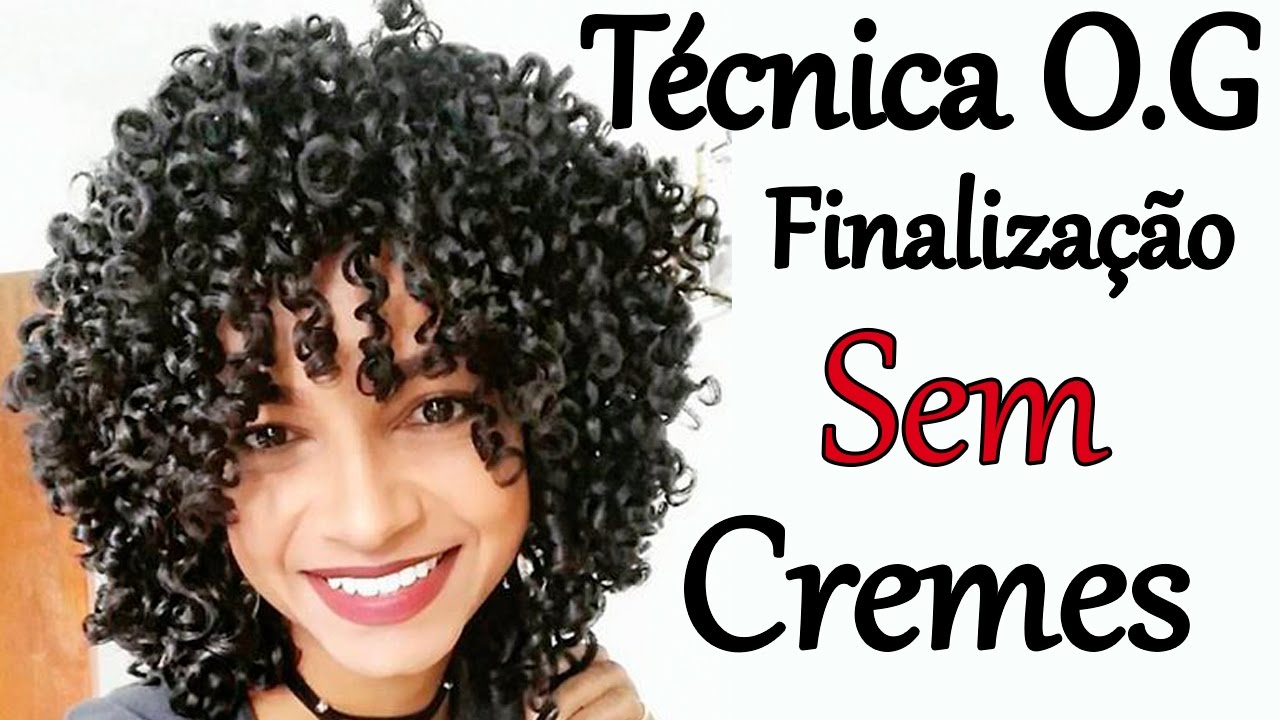 FINALIZAÇÃO S/ CREME | TÉCNICA O.G | Por Andreza Dias