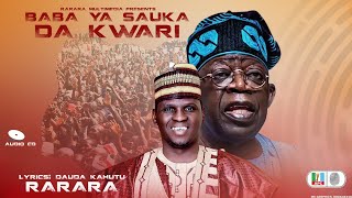 Dauda Kahutu Rarara - Baba Ya Sauka Da Kwari - Official Music Audio 2023