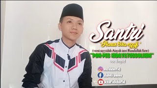 'Santri harus bisa ngaji'(versi sayyidah Aisyah istri Rasulullah Saw)voc.hopid