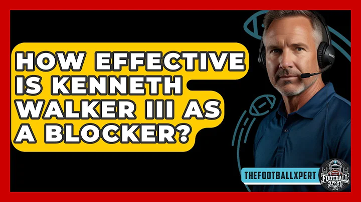 How Effective Is Kenneth Walker III As A Blocker? - The Football Xpert