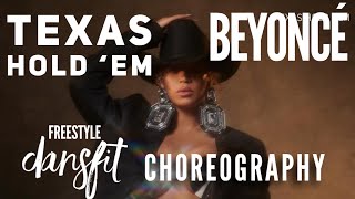 Texas Hold ‘Em by @beyonce - Dance Fitness  - Freestyle DansFit - Choreography