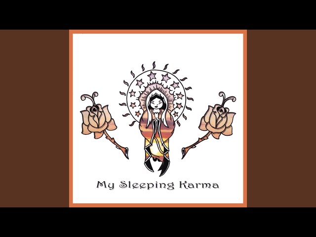 My Sleeping Karma - hymn 72