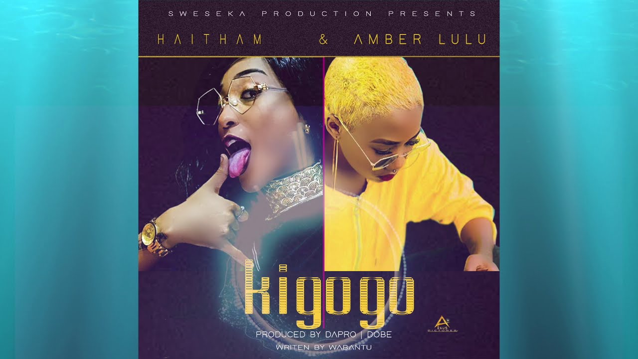 Haitham Kim X Amber Lulu Kigogo Official Audio Youtube 