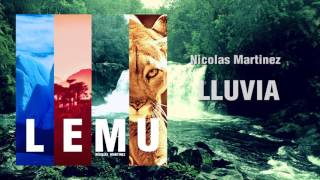 Nicolas Martinez - Lluvia [Exclusive Stream]