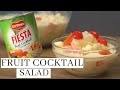 Fruit cocktail salad  4 ingredients fruit salad recipe 