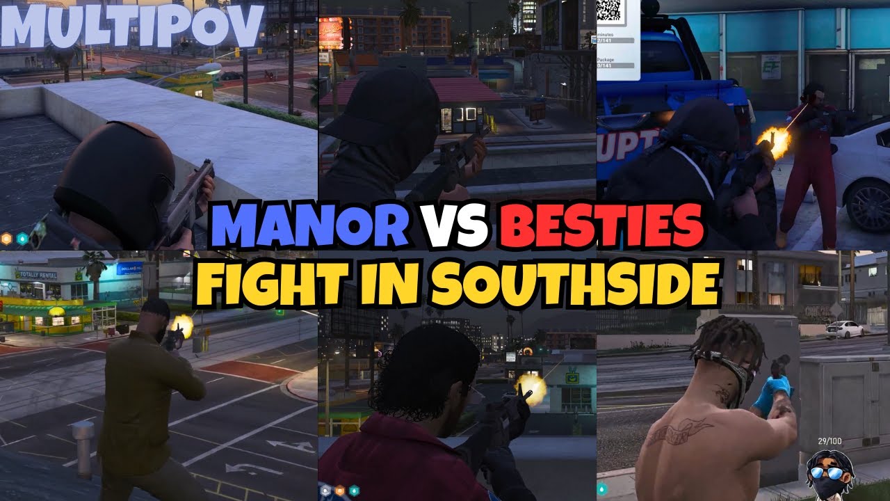 Manor vs Besties in Southside 6v6 | Multi-POV | NOPIXEL 4.0 GTA RP