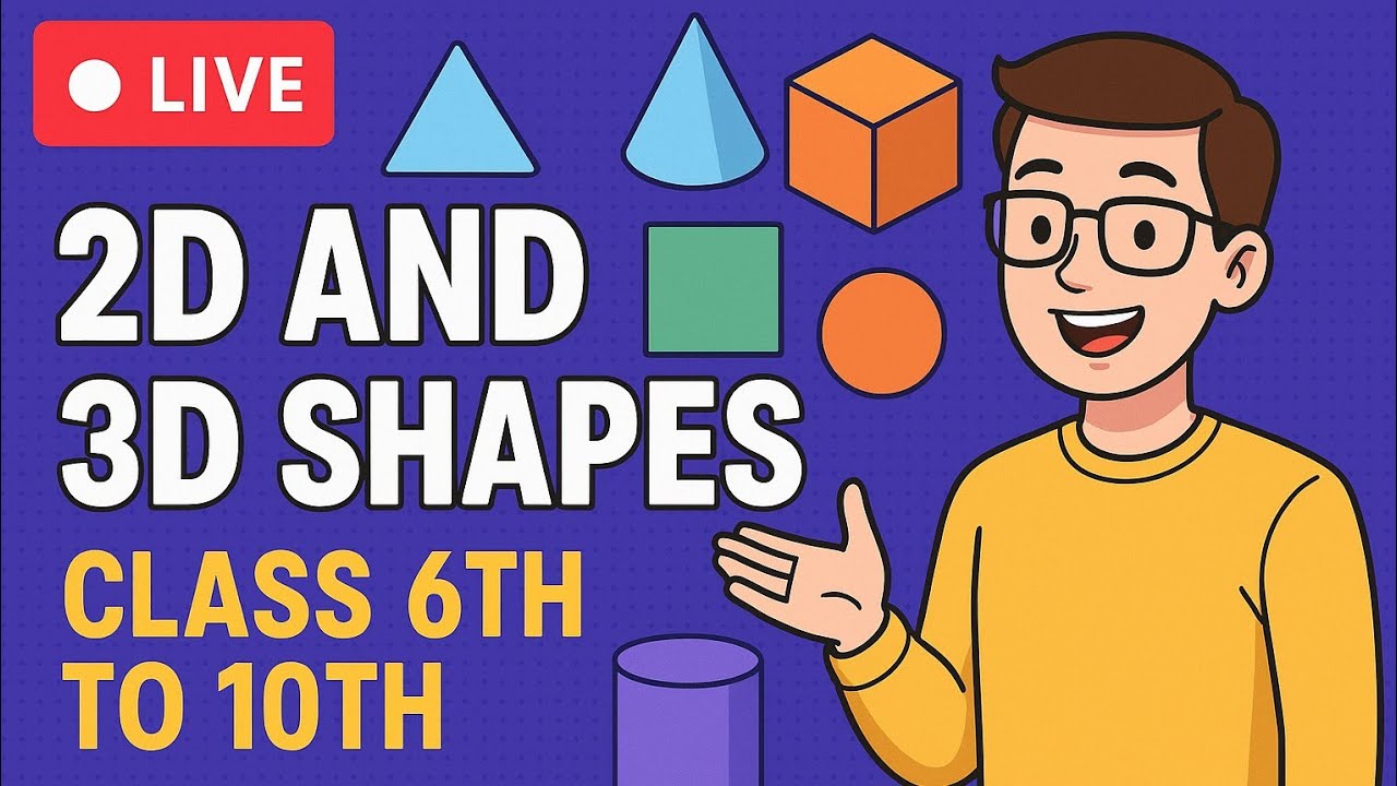 2D and 3D Geomatrical Shapes for Class 6th to 10th CBSE - YouTube