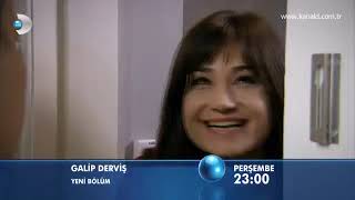 Galip Derviş 5. Fragmanı
