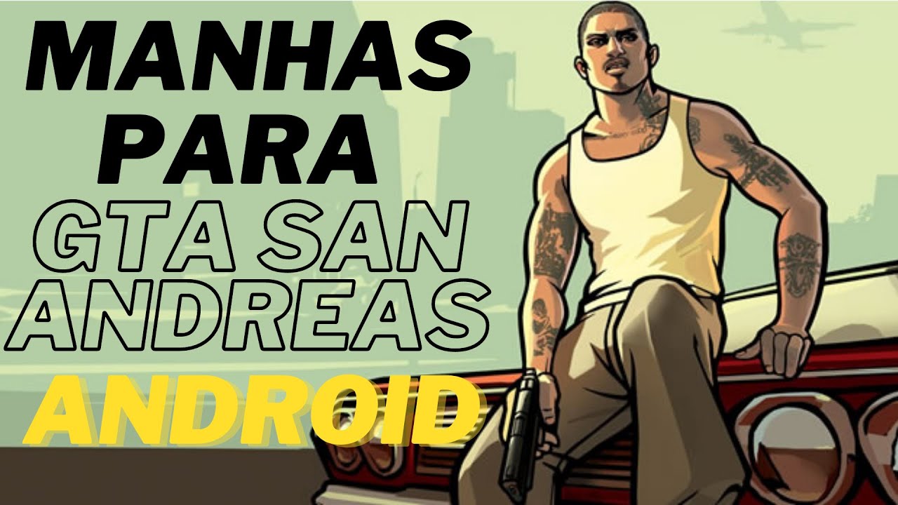 Codigos para GTA San Andreas (Android) 2021 
