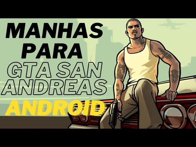 Codigos para GTA San Andreas (Android) 2021 