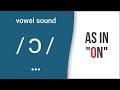 Vowel Sound É As In On American English Pronunciation Vowel Sound É As In On American English Pronunciation