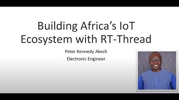 Building Africa’s IoT Ecosystem with RT-Thread