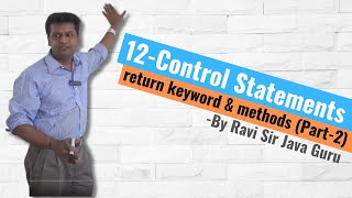 12 - Control Statement - return keyword in Java & Intro to methods (Part 2)