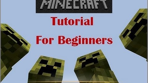 Minecraft Tutorial For Beginners- Part 1: The Basics