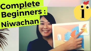 Niwachan Part 1 - Complete Beginners - Learn Japanese through Storytelling