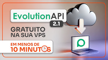 Como Instalar API Evolution 2.2.0 no Servidor VPS em Menos de 10 Minutos