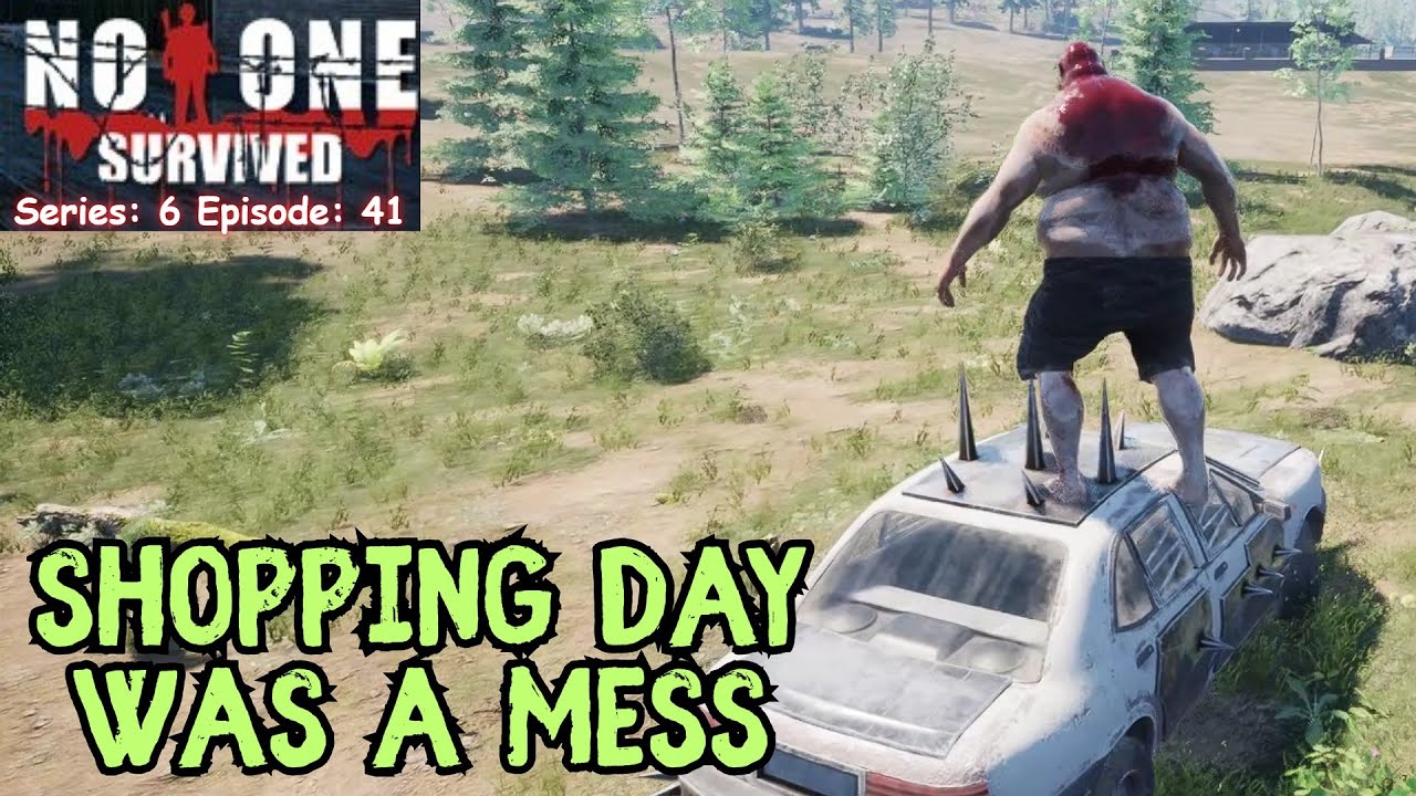 No One Survived (Gameplay) S:6 E:41 - Shopping Day Was A Mess