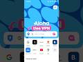 Take Control of Your Privacy with Aloha Browser on Android 🔒
