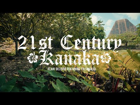 21st Century Kanaka