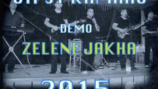 Video thumbnail of "Gipsy Kamaro - Zelene Jakha 2015"