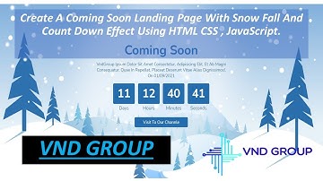 Create A Coming Soon Landing Page With Snow Fall And Count Down Effect Using  HTML CSS , JavaScript.