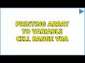 Printing array to variable cell range VBA