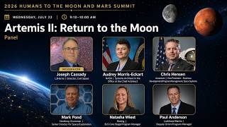 The 2026 Humans to the Moon and Mars Summit | Artemis II: Return to the Moon