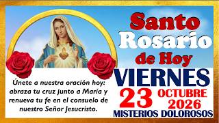 🌹 TODAY'S HOLY ROSARY FRIDAY, OCTOBER 23, 2026 🌹 SORROWFUL MYSTERIES 🌹 Meditated Holy Rosary