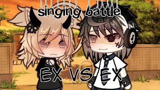 EX VS EX || PART 2 || GLSB || Singing Battle Gacha Life