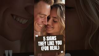 5 Signs They LIKE You (For Real) #shorts #psychologyfacts #datingtips