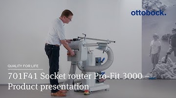 701F41 Socket router Pro-Fit 3000 − Product presentation l Ottobock