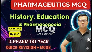 PHARMACEUTICS Most Expected MCQs on History of Pharmacy & Pharmacopoeia | D.Pharm Unit 1  Board Exam Guide