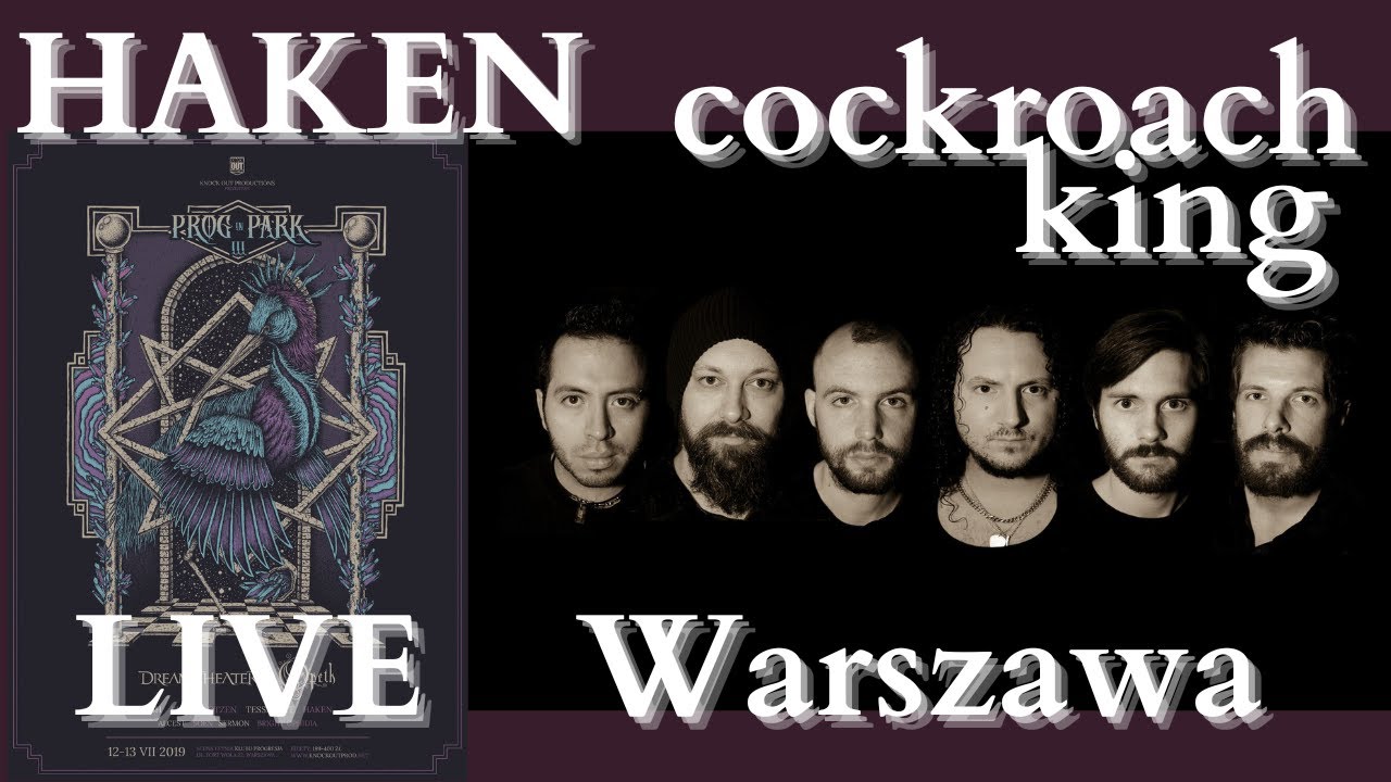 HAKEN Cockroach King (LIVE Prog in Park III Warszawa 13.07.2019) YouTube