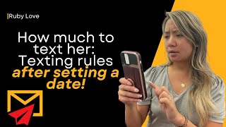 How often to text her before your date