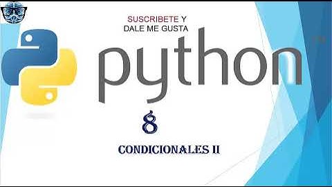 aprender python facil video 8. Condicionales II operadores and, or y elif. Ejercicio PRACTICO III