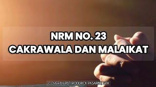Download Lagu Nyanyian Rohani Methodist No. 23 Cakrawala dan Malaikat || Cover by Pdt. Roderick Pasaribu, S.Th. MP3